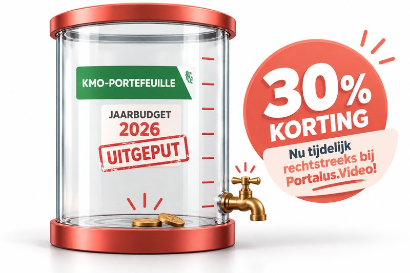 Jaarbudget kmo-portefeuille 2026 uitgeput: nu 30% korting bij Portalus.Video
